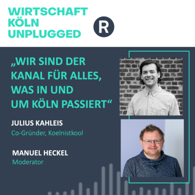 #81 Koelnistkool-Mitgründer Julius Kahleis: „Wir sind der Kanal für alles, was in und um Köln passiert“