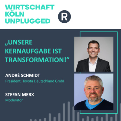 #92 Toyota-Deutschlandchef André Schmidt: „Unsere Kernaufgabe ist Transformation“