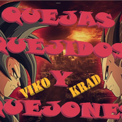 Quejas, Quejidos y Quejones
