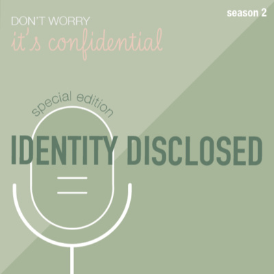 Don\'t Worry It\'s Confidential