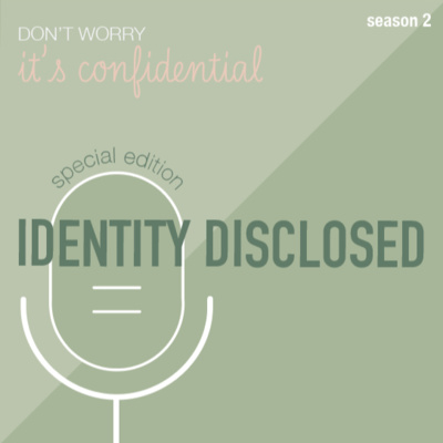 Don\'t Worry It\'s Confidential