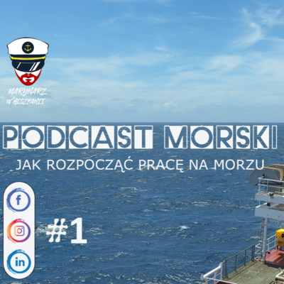 Jak rozpocząć pracę na morzu jako oficer? - Podcast Morski #1