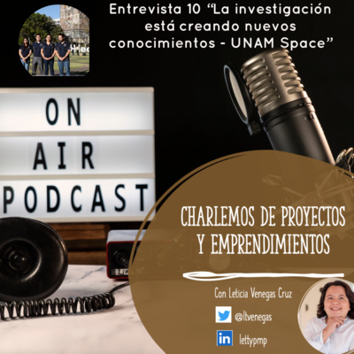 Entrevista 10: La investigación está creando nuevos conocimientos - UNAM Space.