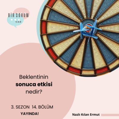 Beklentinin sonuca etkisi nedir?