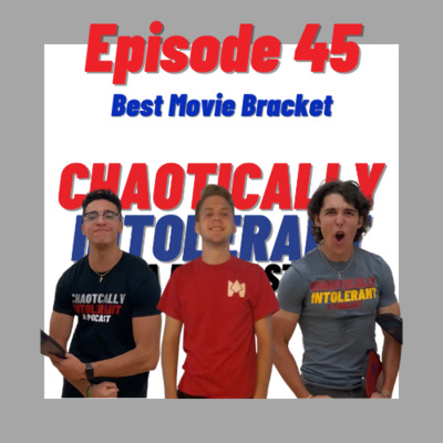 EPISODE 45- BEST MOVIE BRACKET