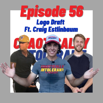 EPISODE 57- LOGO DRAFT FT. CRAIG ESTLINBAUM