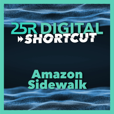 25R Digital Shortcut