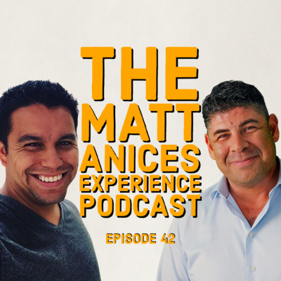 Podcast 42 | The Matt Anices Experience Podcast ft. Robert Martinez the Apartment Rockstar