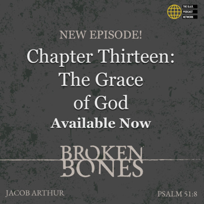 Chapter 13: The Grace of God