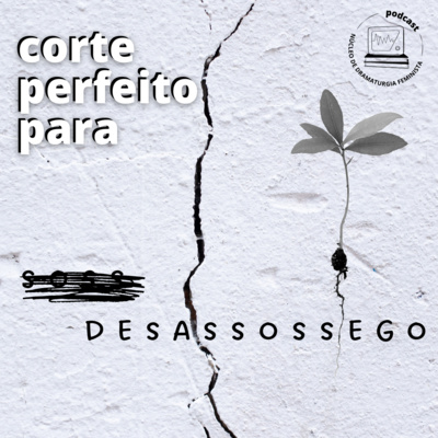 #23: corte perfeito para o desassossego