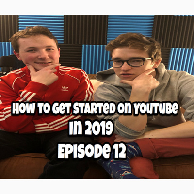 How to get Started on YouTube in 2019 With Matt Mort Episode 12 episode artwork