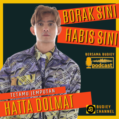 EPS 143. PODCAST BERSAMA HATTA DOLMAT, MAHU ANGKAT MODEL ANDROGYNOUS DI KLFW 2022 episode artwork