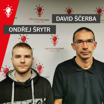 #18: DAVID ŠČERBA A ONDŘEJ ŠRYTR (Stormware s.r.o.): Nejdůležitější jsou znalosti a zájem