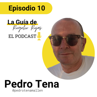 El Podcast de Rogelio Rojas