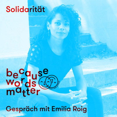 Solidarität mit Emilia Roig Solidarität mit Emilia Roig
