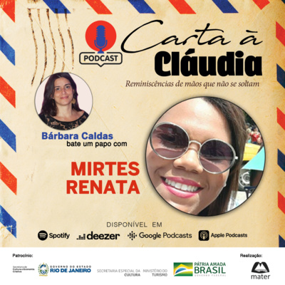 “Carta à Cláudia”, O Podcast