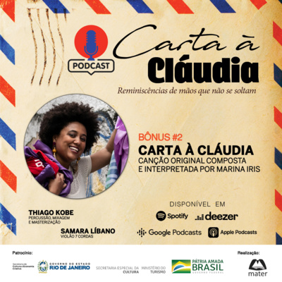 “Carta à Cláudia”, O Podcast