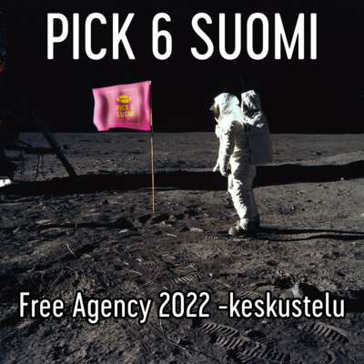 Free Agency 2022 -keskustelu