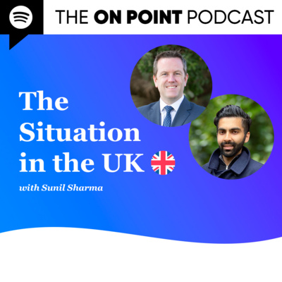 The Situation in the UK – with Sunil Sharma 