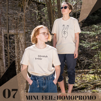 07: “MINU FEIL”: HOMOPROMO