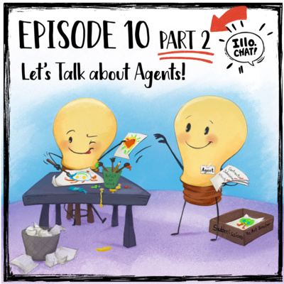 Ep 10 Part 2 Let's Talk about Agents!