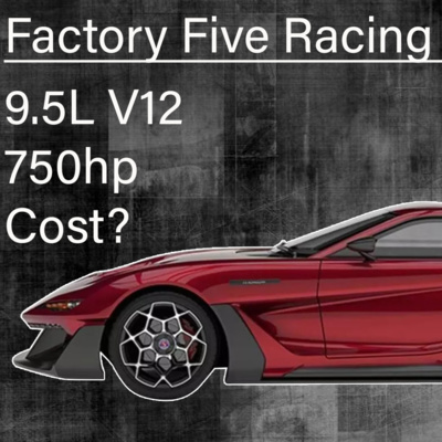 Episode 154 - Factory Five Racing F9R