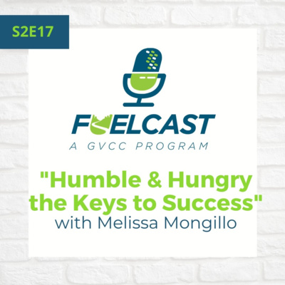 S2 E17 Melissa Mongillo "Humble & Hungry the Keys to Success"