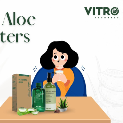 Benefits of Aloe vera in winters | How Aloe Vera Juice can Help You | Vitro Naturals