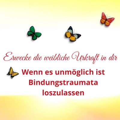 Reise in die bedingungslose Liebe - den Weg der zwei Herzen gehen