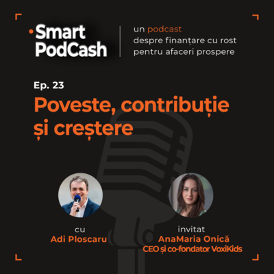 Episodul 23 - Poveste, contribuție și creștere