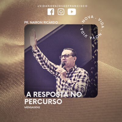 A resposta no percurso | Pr. Nairon Ricardo episode artwork