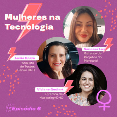 6 - Mulheres na tecnologia episode artwork
