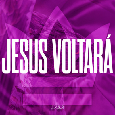 Mês Quadrangular - Jesus Voltará  episode artwork