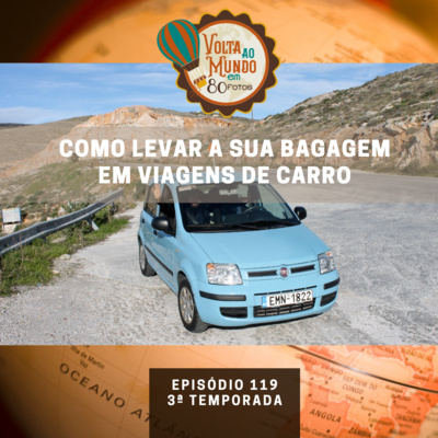 119. Como levar a sua bagagem em viagens de carro?