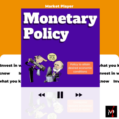 Monetary Policy