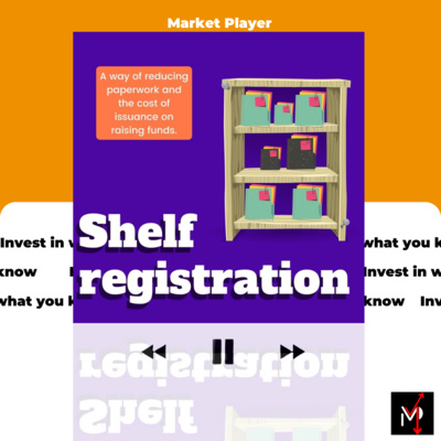 Shelf Registration