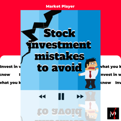 5 stock investment mistakes to avoid