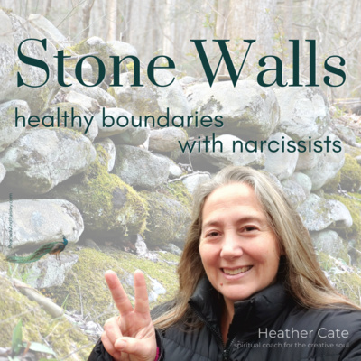 Stone Walls: creating healthy boundaries with narcissists | video & audio