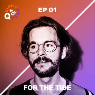 Episode 01 - For the Tide / Richard Martin