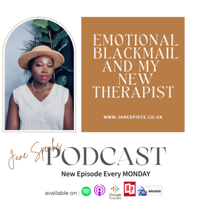 EMOTIONAL BLACKMAIL AND MY NEW THERAPIST