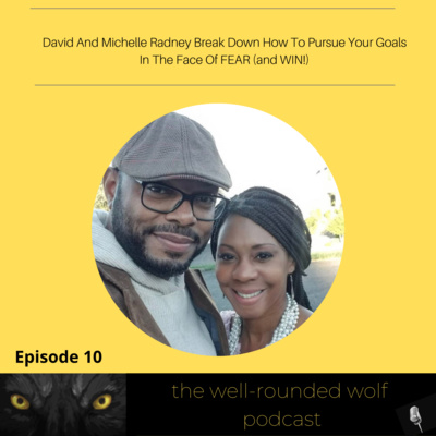 The Well-Rounded Wolf Podcast