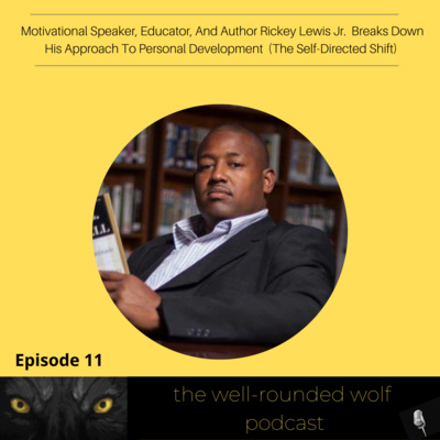 The Well-Rounded Wolf Podcast