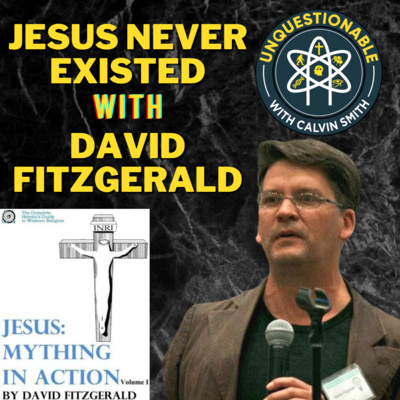 Jesus Never Existed with David Fitzgerald