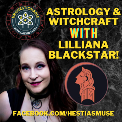 Astrology and Witchcraft with Lilliana Blackstar