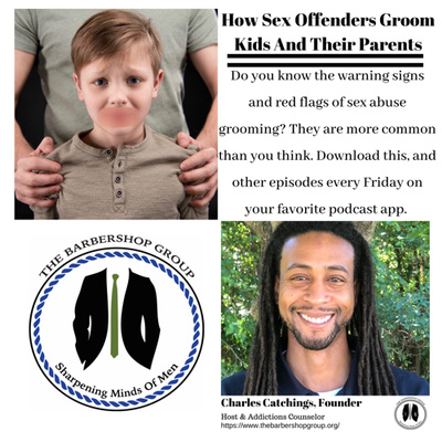How Sex Offenders Groom Kids And Their Parents