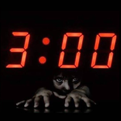 3:00 AM - The witching hour, trans-dimensional beings and spirits