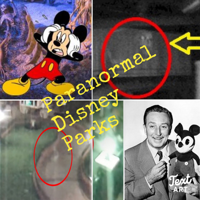 Paranormal Disney World and Disneyland
