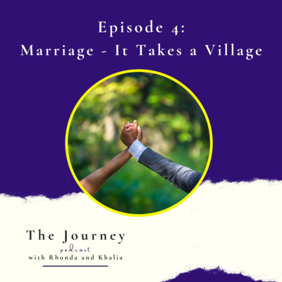 The Journey with Rhonda and Khalia