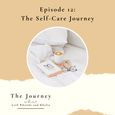 The Journey with Rhonda and Khalia