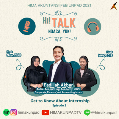 Hi-Talk: Ngaca, Yuk! "Get to Know About Internship"